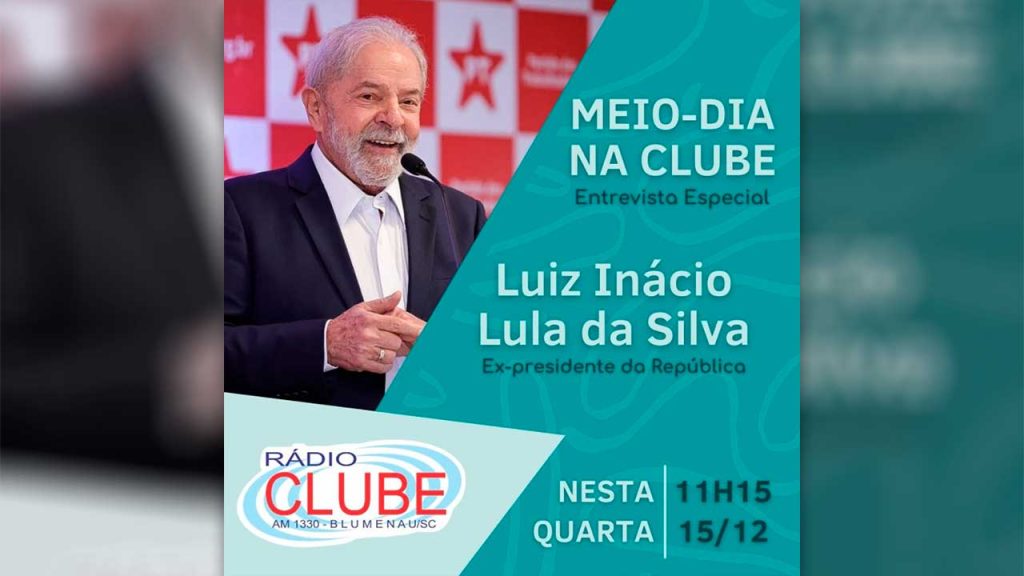 Lula na Rádio Clube de Blumenau